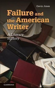 Cover of: Failure And The American Writer A Literary History
