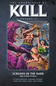 Cover of: The Chronicles Of Kull by Steve Englehart