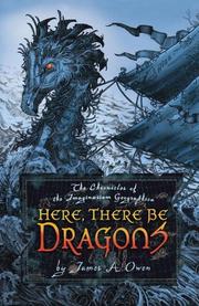 Cover of: Here, There Be Dragons (Chronicles of the Imaginarium Geographica, the) by James A. Owen