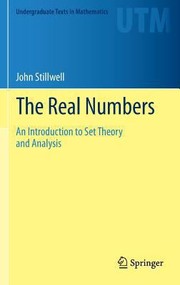 Cover of: The Real Numbers An Introduction To Set Theory And Analysis