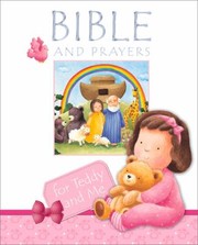 Cover of: Bible And Prayers For Teddy And Me
