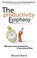 Cover of: The Productivity Epiphany