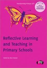 Cover of: Reflective Learning And Teaching In Primary Schools by 