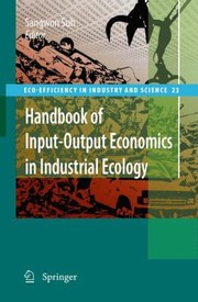 Cover of: Handbook On Inputoutput Economics For Industrial Ecology
