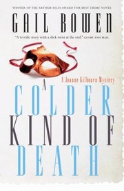 Cover of: A Colder Kind Of Death A Joanne Kilbourn Mystery