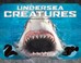 Cover of: Undersea Creatures