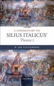Cover of: A Commentary On Silius Italicus Punica 7 Edited With Introduction And Commentary by 