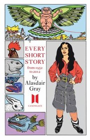 Cover of: Every Short Story: from 1951 to 2012