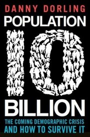 Cover of: Population 10 Billion