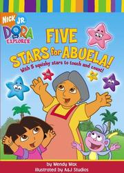 Cover of: Five Stars for Abuela! by Wendy Wax, A&J Studios