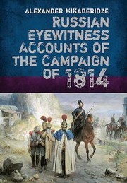 Cover of: Russian Eyewitness Accounts Of The Campaign Of 1814
