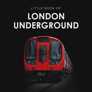 Cover of: Little Book Of London Underground by 