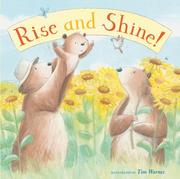 Cover of: Rise and shine! by Tim Warnes