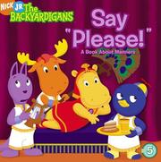 Cover of: Say "Please!" by 