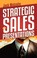 Cover of: Strategic Sales Presentations