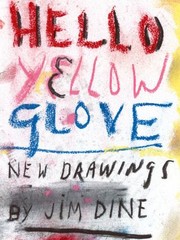 Cover of: Hello Yellow Glove New Drawings