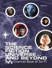 Cover of: The Science Fiction Universe And Beyond Syfy Channel Book Of Scifi by Michael Mallory