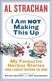 Cover of: I Am Not Making This Up