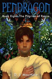 Cover of: The Pilgrims of Rayne (Pendragon) by D. J. MacHale
