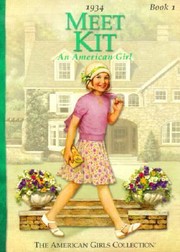 Cover of: Meet Kit An American Girl
            
                American Girls Collection Kit 1934 by 