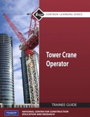 Cover of: Tower Crane Operator Trainee Guide