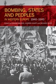 Cover of: Bombing States And Peoples In Western Europe 19401945 by 