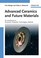 Cover of: Advanced Ceramics An Introduction To Technologies Properties And Products