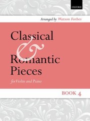 Cover of: A Fourth Book Of Classical And Romantic Pieces