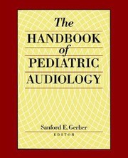 Cover of: The Handbook Of Pediatric Audiology