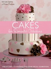 Cover of: Cakes For Romantic Occasions