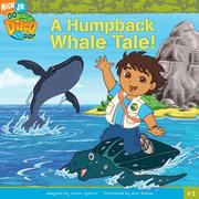 Cover of: A Humpback Whale Tale (Go, Diego, Go! (8x8)) by 