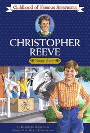 Cover of: Christopher Reeve: Young Actor (Childhood of Famous Americans)