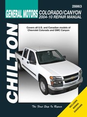 Cover of: Chiltons General Motors Coloradocanyon 200410 Repair Manual