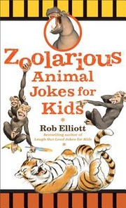 Cover of: Zoolarious Animal Jokes for Kids by 
