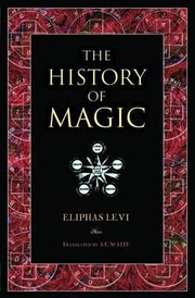 Cover of: The History Of Magic
