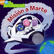 Cover of: Misión a Marte (Mission to Mars) (Backyardigans, the)