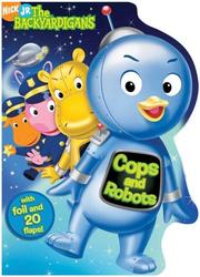 Cover of: Cops and Robots (The Backyardigans)