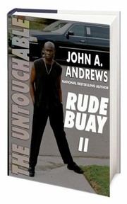 Rude Buay  the Untouchable by John A. Andrews