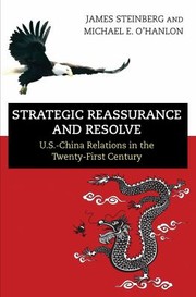 Cover of: Strategic Reassurance And Resolve Us China Relations In The Twentyfirst Century by 