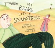 Cover of: The Brave Little Seamstress by Mary Pope Osborne, Giselle Potter, Mary Pope Osborne