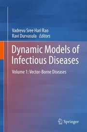 Dynamic Models Of Infectious Diseases by Ravi Durvasula