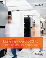 Cover of: Mastering Hyperv 2012 R2 With System Center And Azure