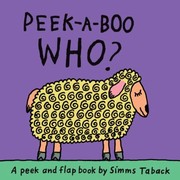 Cover of: Peekaboo Who A Peek And Flap Book