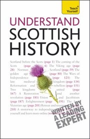 Cover of: Understand Scottish History A Teach Yourself Guide