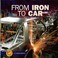 Cover of: From Iron to Car
            
                Start to Finish Lerner Hardcover