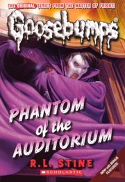 Cover of: Phantom of the Auditorium
            
                Goosebumps Prebound Unnumbered by Robert Lawrence Stine