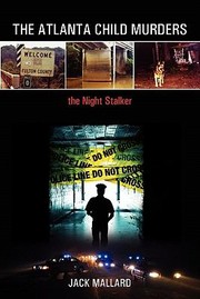 Cover of: The Atlanta Child Murders The Night Stalker