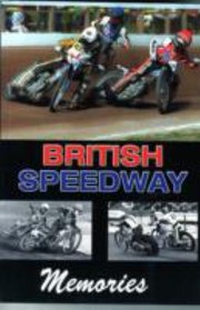 Cover of: British Speedway Memories