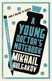 Cover of: A Young Doctors Notebook by Михаил Афанасьевич Булгаков