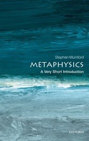 Cover of: Metaphysics A Very Short Introduction
